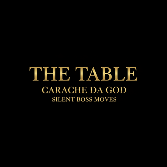 The Table Hip-Hop Single Cover Art – Carache da god – Silent Boss Moves